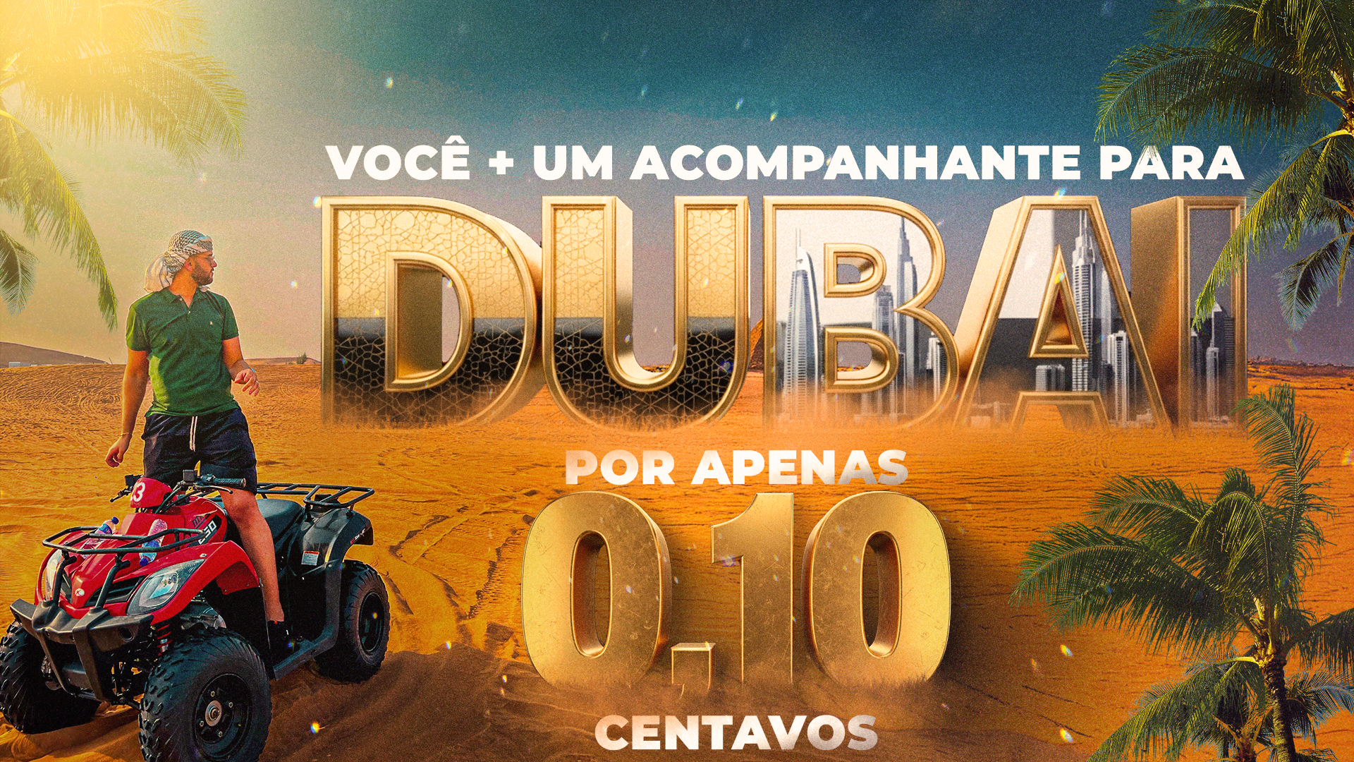 Você e um Acompanhante em DUBAI